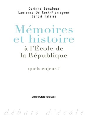 cover image of Mémoires et histoire à l'École de la République
